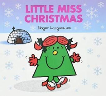 Little Miss Christmas (Mr. Men & Little Miss Celebrations)  - Roger Hargreaves - Egmont