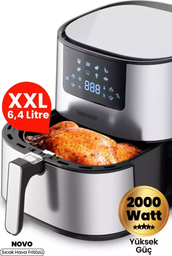 Goldmaster Novo 2000 Watt Yüksek Güç 6,4 Litre Inox Geniş Xxl Dokunmatik Airfryer Yağsız Sıcak Hava Fritözü