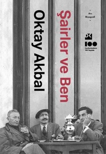 Şairler ve Ben - Oktay Akbal - Doğan Kitap