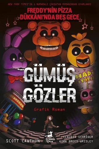 Gümüş Gözler - Freddy'nin Pizza Dükkanı'nda Beş Gece - Scott Cawthon - Olimpos Çocuk