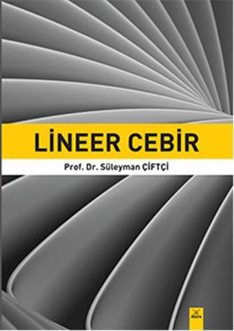 Lineer Cebir - Süleyman Çiftçi - Dora Yayıncılık