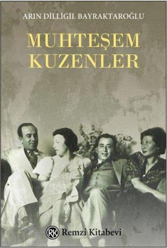 Muhteşem Kuzenler - Arın Dilligil Bayraktaroğlu - Remzi Kitabevi