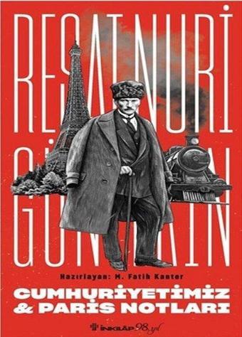 Cumhuriyetimiz & Paris Notları - İnkılap Kitabevi Yayınevi