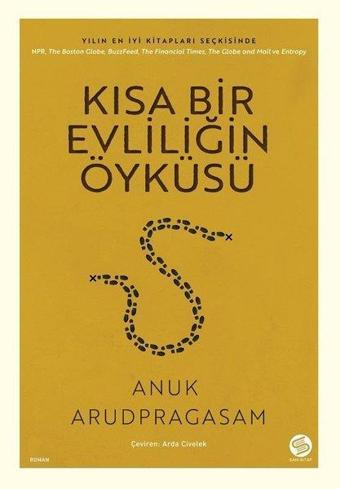 Kısa Bir Evliliğin Öyküsü - Anuk Arudpragasam - Sahi Kitap