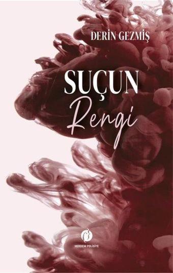 Suçun Rengi - Derin Gezmiş - Herdem Kitap