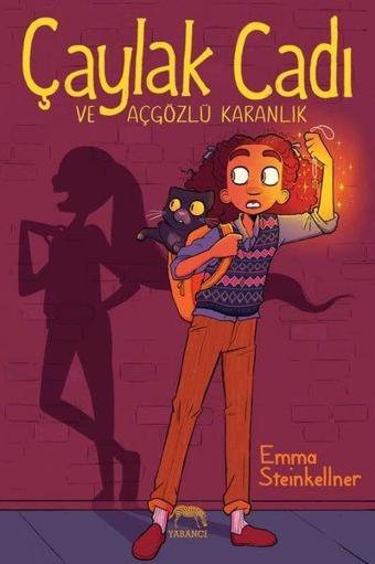 Çaylak Cadı ve Açgözlü Karanlık - Emma Steinkellner - Yabancı