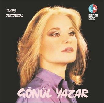 Elenor Müzik GÖNÜL YAZAR Taş Bebek Plak - Gönül Yazar