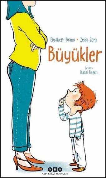 Büyükler - Elisabeth Brami - Yapı Kredi Yayınları