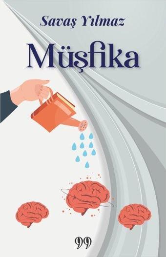 Müşfika - Savaş Yılmaz - Doksan Dokuz Yayınları