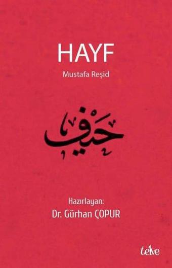 Hayf - Mustafa Reşid - Telve Kitap