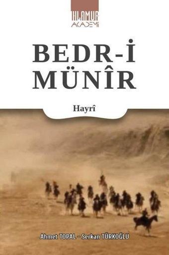 Bedr-i Münir-Hayri - Ahmet Topal - Ihlamur Kitap