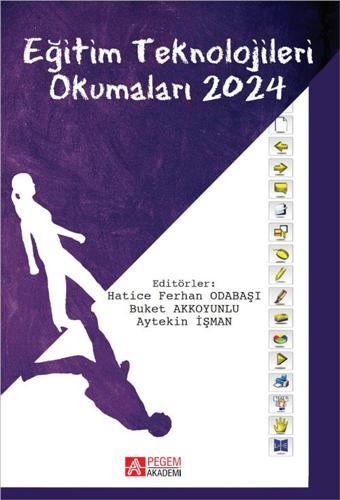 Eğitim Teknolojileri Okumaları 2024 - Pegem Akademi Yayıncılık