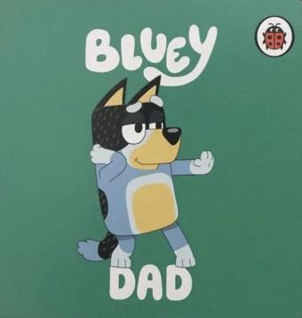 Bluey: Dad - Ladybird Books