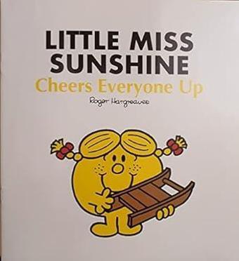 Mr Men: Little Miss Sunshine Cheers Everyone Up - Egmont