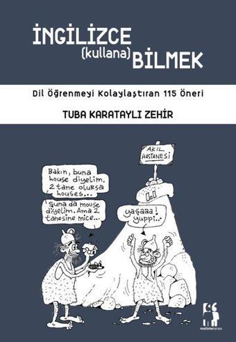 İngilizce Kullanabilmek - Dil Öğrenmeyi Kolaylaştıran 115 Öneri - Tuba Karataylı Zehir - Metinlerarası Kitap