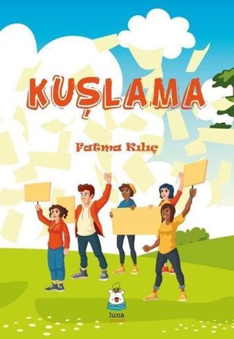 Kuşlama - Fatma Kılıç - Luna Yayınları