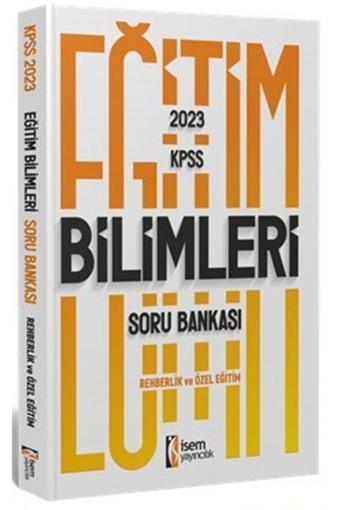 İsem Kitap 2023 Kpss Eğitim Bilimleri Rehberlik Ve Özel Eğitim Soru Bankası - İsem Kitap