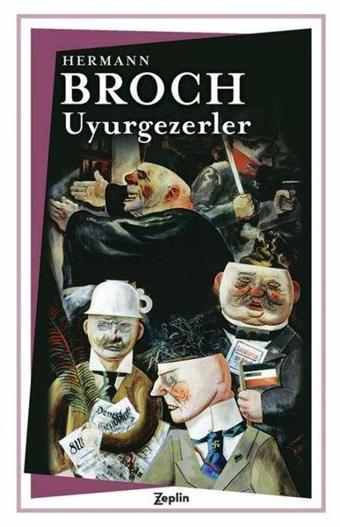 Uyurgezerler - Hermann Broch - Zeplin Kitap