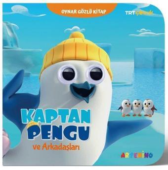 TRT Çocuk - Kaptan Pengu ve Arkadaşları - Oynar Gözlü Kitap - Kolektif  - Artenino Yayıncılık