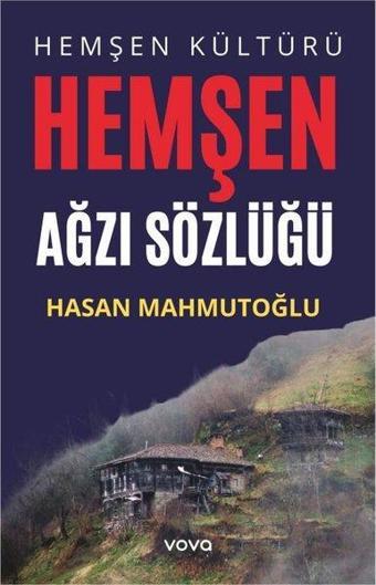 Hemşen Kültürü - Hemşen Ağzı Sözlüğü - Hasan Mahmutoğlu - Vova Yayınları