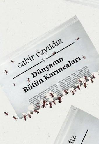 Dünyanın Bütün Karıncaları - Cabir Özyıldız - Vacilando Kitap