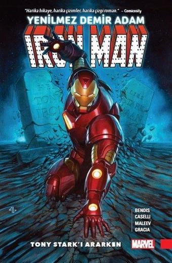 Yenilmez Demir Adam - Tony Stark'ı Ararken - Brian Michael Bendis - Arka Bahçe Yayıncılık