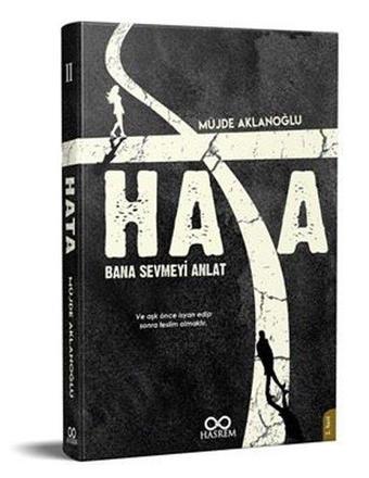 Hata - Bana Sevmeyi Anlat 2.Seri - Müjde Aklanoğlu - Hasrem