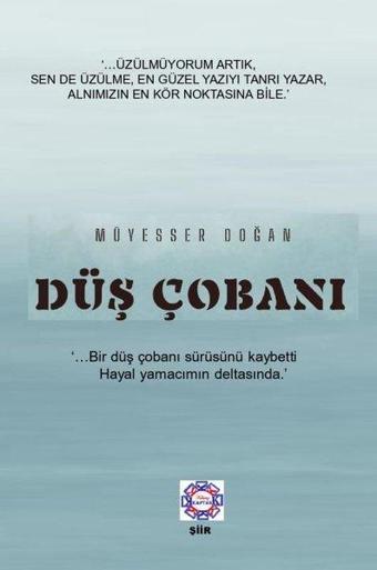 Düş Çobanı - Müyesser Doğan - Kılavuz Kaptan Yayınları