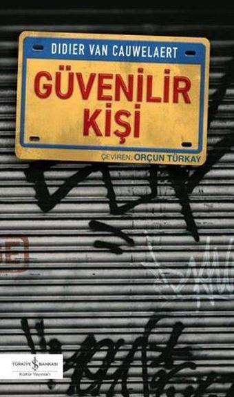 Güvenilir Kişi - Didier van Cauwelaert - İş Bankası Kültür Yayınları