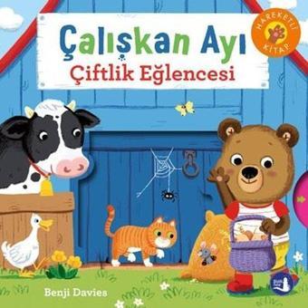 Çalışkan Ayı - Çiftlik Eğlencesi - Hareketli Kitap - Benji Davies - Büyülü Fener