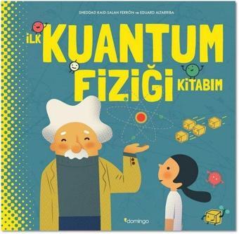 İlk Kuantum Fiziği Kitabım  - Salah Ferron - Domingo Yayınevi