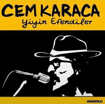 Anadolu Müzik Cem Karaca - Yiyin Efendiler (Plak)