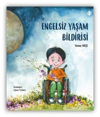 Engelsiz Yaşam Bildirisi - Yunus Meşe - Türkiye Diyanet Vakfı Yayınları