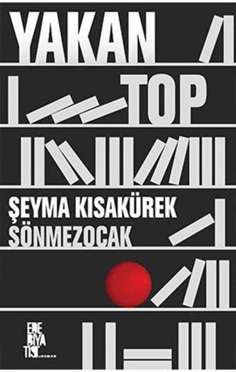 Yakan Top - Şeyma Kısakürek Sönmezocak - Edebiyatist