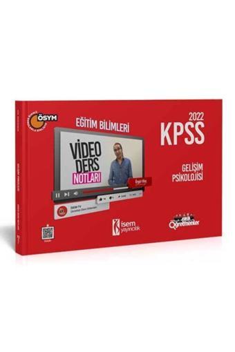 İsem 2022 Kpss Eğitim Bilimleri Gelişim Psikolojisi Video Ders Notu - İsem Kitap