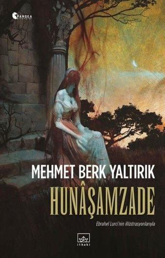 Hunaşamzade - Ebrahel Lurci'nin İllüstrasyonlarıyla - İthaki Yayınları