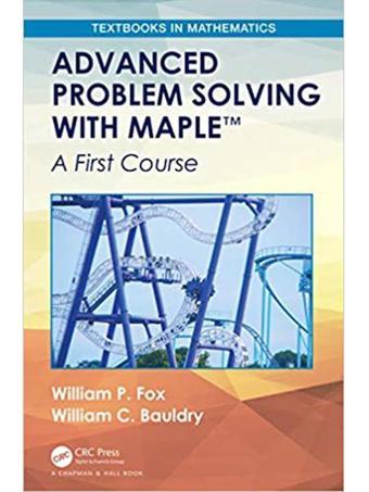 Advanced Problem Solvıng Wıth Maple - Crc Press - CRC Press