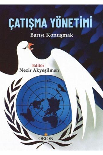 Çatışma Yönetimi & Barışı Konuşmak - Orion Books - Orion Books