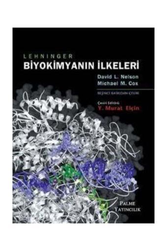 Biyokimyanın Ilkeleri - Lehninger - Palme Yayınları - Palme Yayınları