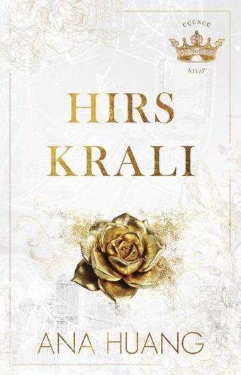 Hırs Kralı - Üçüncü Kitap - Ana Huang - Martı Yayınları Yayınevi