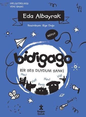 Bidigago 5 - Bir Ses Duydum Sanki - Eda Albayrak - Doğan Çocuk