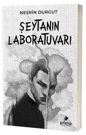 Şeytanın Laboratuvarı - Nesrin Durgut - Prana Yayınları