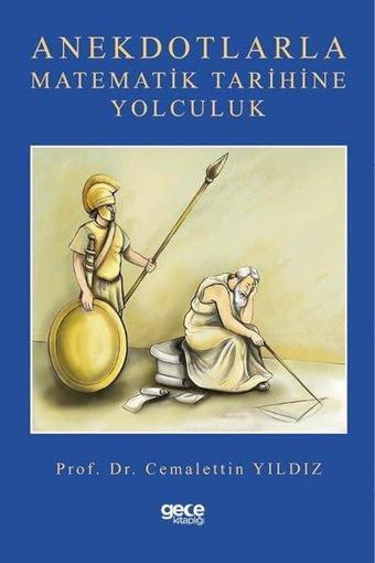 Anekdotlarla Matematik Tarihine Yolculuk - Cemalettin Yıldız - Gece Kitaplığı