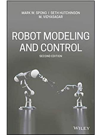 Robot Modelıng And Control 2E - Wiley - Wiley