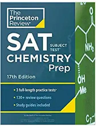 The Prıncenton Revıew Crackıng The Sat Subject Test In Chemıstry 17E - Princeton University Press - Princeton University Press