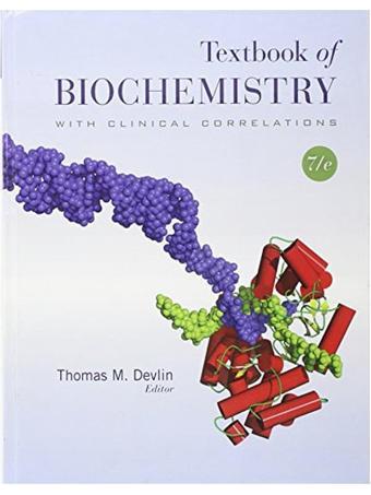 Textbook Of Bıochemıstry Clınıcal Correlatıon 7E - Wiley - Wiley