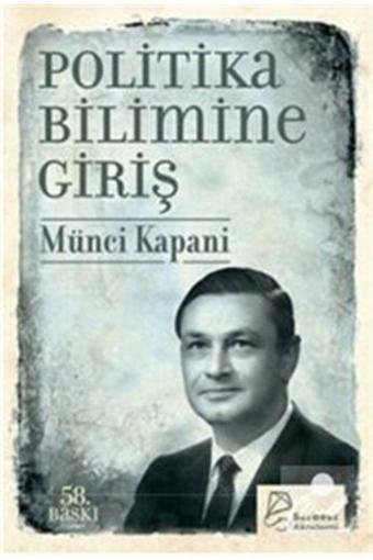 Politika Bilimine Giriş - Münci Kapani - Serbest Kitaplar - Serbest Kitaplar