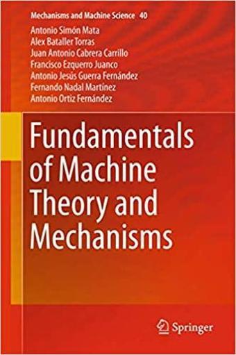 Fundamentals Of Machıne Theory And Mechanısms - Springer - Springer