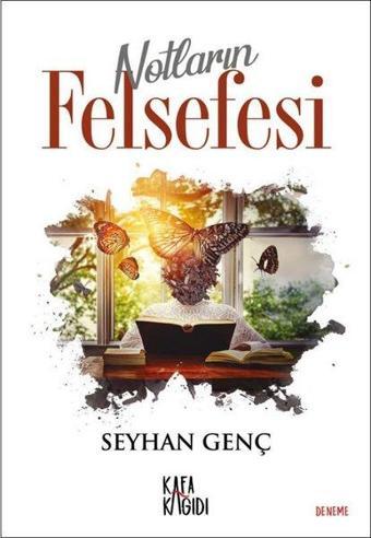 Notların Felsefesi - Seyhan Genç - Kafa Kağıdı