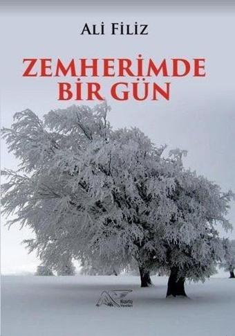 Zemherimde Bir Gün - Ali Filiz - Kuytu Yayınları